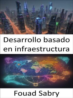 cover image of Desarrollo basado en infraestructura